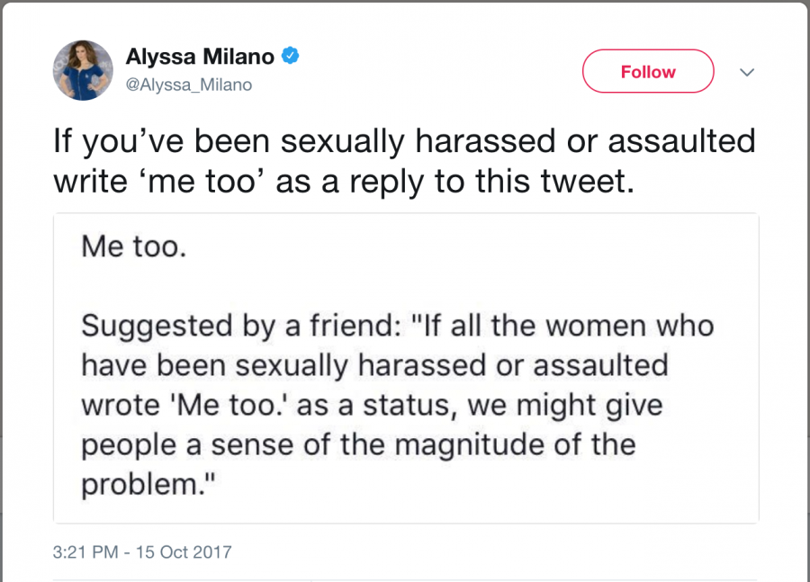 On+Sunday%2C+Oct.+15%2C+Alyssa+Milano%E2%80%99s+tweet+sparked+a+social+media+movement%2C+bringing+awareness+to+stories+of+sexual+harassment+and+assault.+Tweet+courtesy+%40Alyssa_Milano+%28screenshot%29.