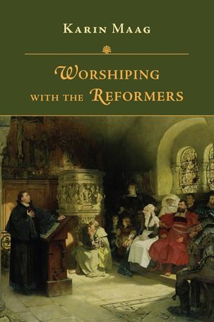 Dr. Maags new book examines the worship practices of Christians in the sixteenth century.