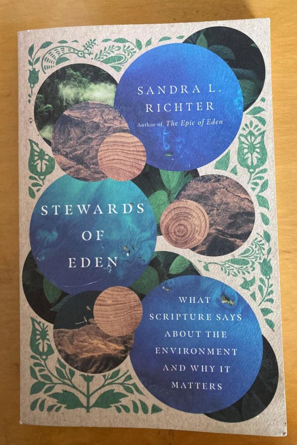 Sandra Richter's book intertwines environmental practices in the Old Testament with how we should practice sustainability today.